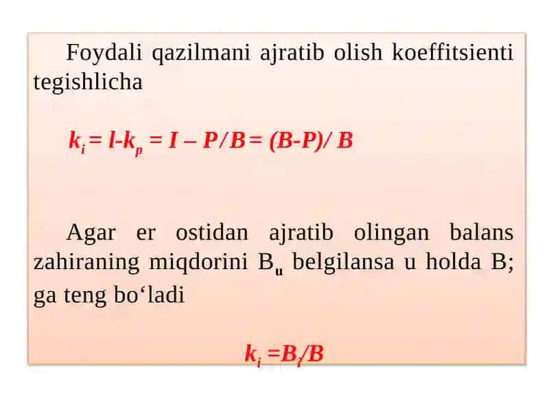 Foydali qazilmani qazib olishda to‘laroq ajratib olishko‘rsatichlari 3