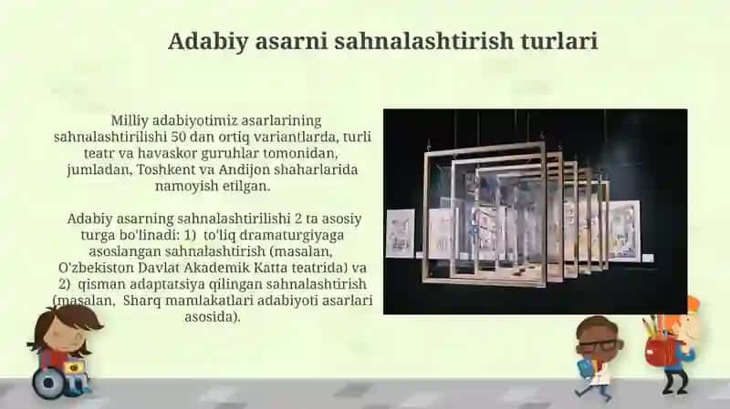 Badiiy asarni sahnalashtirish turlari va uni ko'rsatish metodlari 3