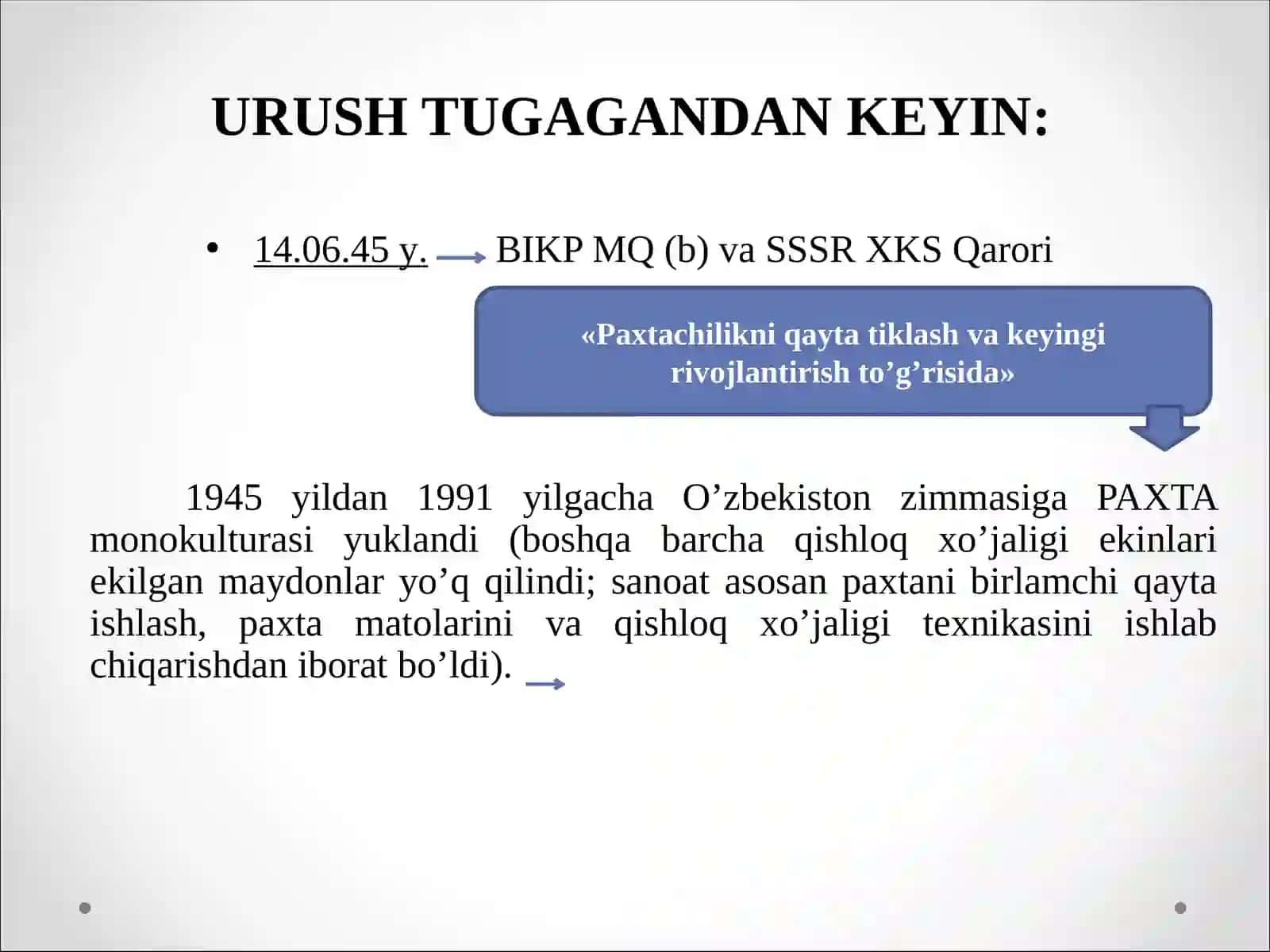 Urushdan keyingi yillarda O'zbekistonda iqtisodiy va madaniyat hayoti. Iqtisodiy va madaniy qaramlik oqibatlari (1946 yil - avgust 1991 yy.) 3