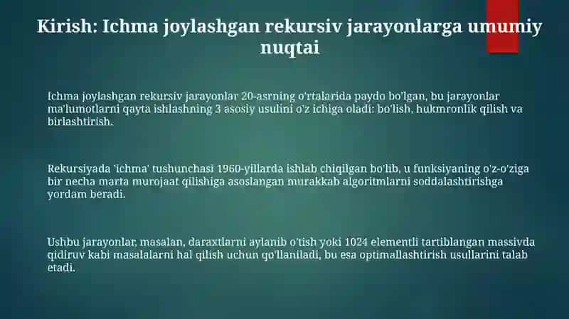 Ichma joylashgan rekursiv jarayonlarni tashkil etish 3