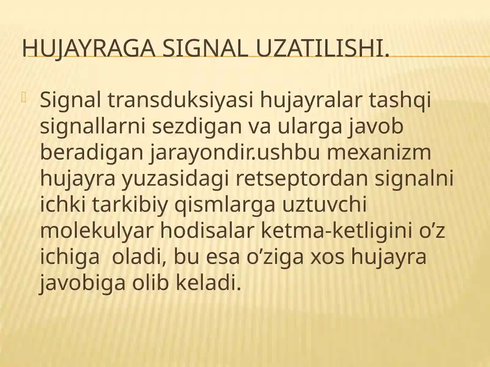 retseptorlar. Hujayragasignaluzatilishi 3