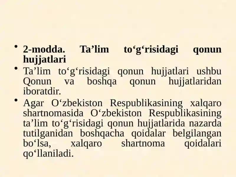 O‘zbekiston Respublikasining “Ta’limto‘g‘risida”gi Qonuni 3