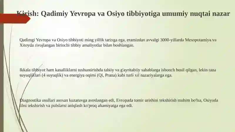 Qadimiy Yevropa va Osiyo Tibbiyotining Usullari, O'shashligi va Farqlari 3