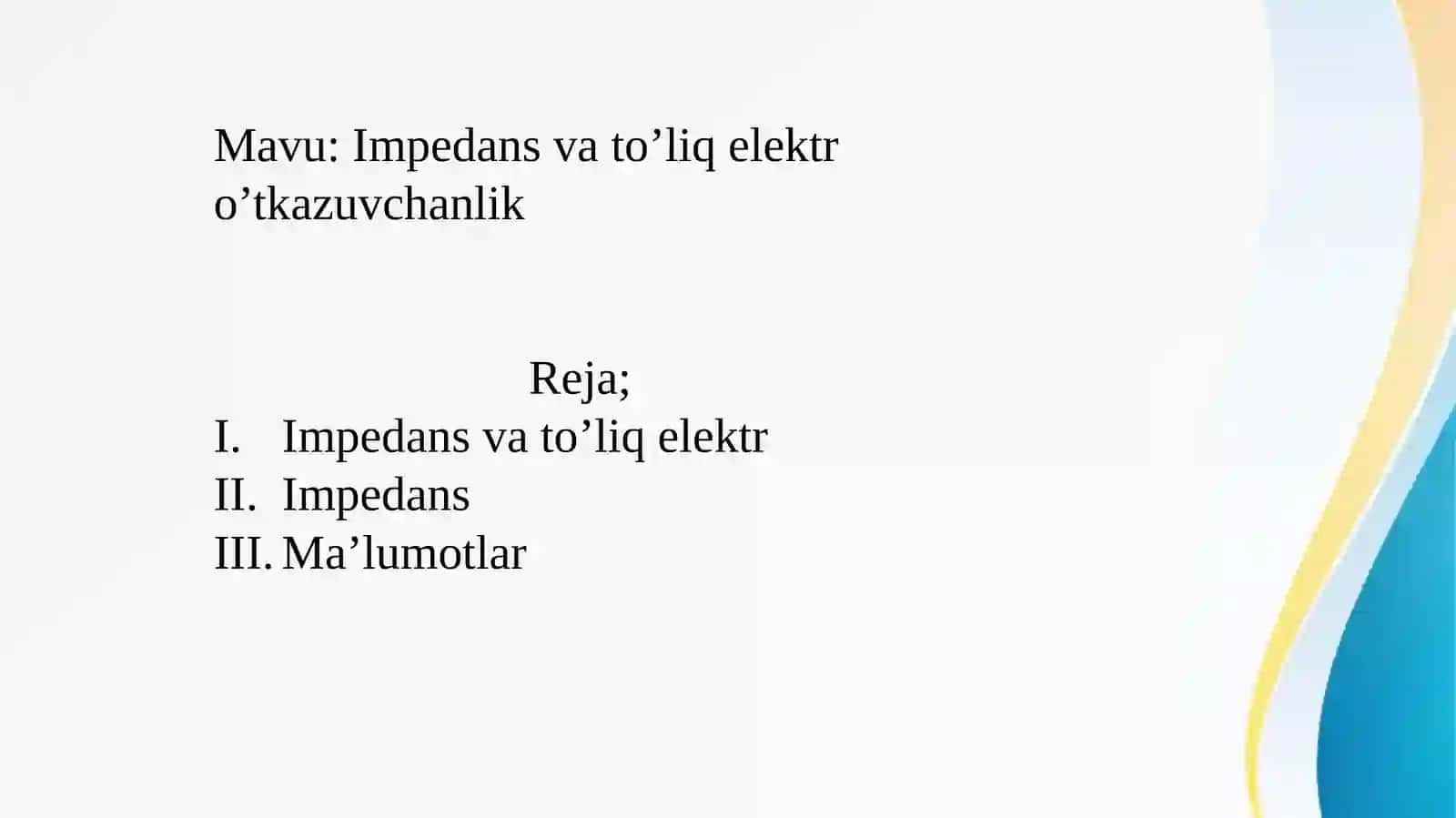 Impedans va to’liq elektr o’tkazuvchanlik 3
