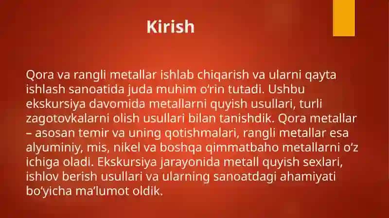 Qora va rangli metallarni quyish usullari, zagotovkalarni olish usullarini o‘rganish (ekskursiya) 3