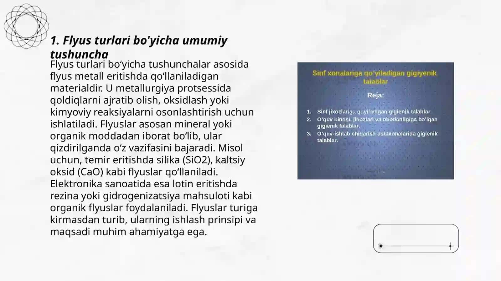 Flyus turlari va ularga qo'yilayotgan talablar 3