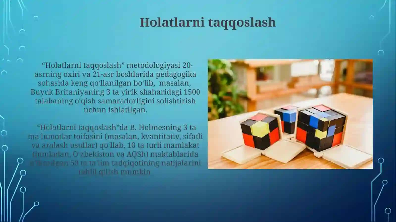 Komparativistik pedagogikada tadqiqotlar tipologiyasi. B.Xolmsning ma'lumotlar taksonomiyasi 3