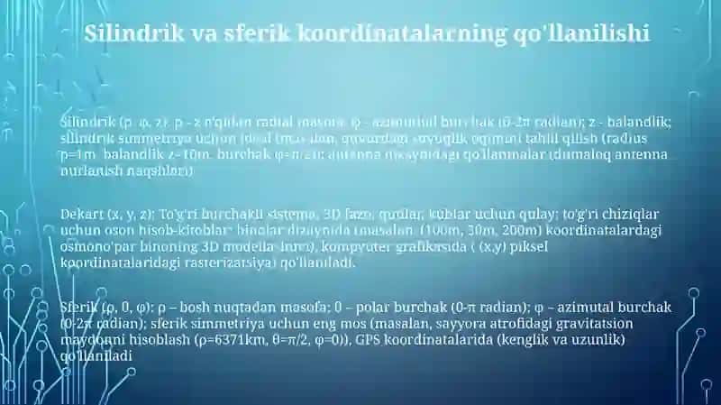 Silindrik va sferik koordinatalar sistemasini o'rganish 3
