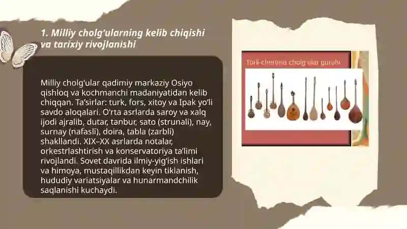 Milliy cholgʻularining kelib chiqish tarixi yasalishi tuzulishi va taʼlim jarayonida qoʼllanilishi 3