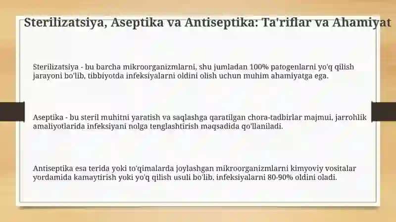 Sterilizatsiya, Aseptika va Antiseptika 3
