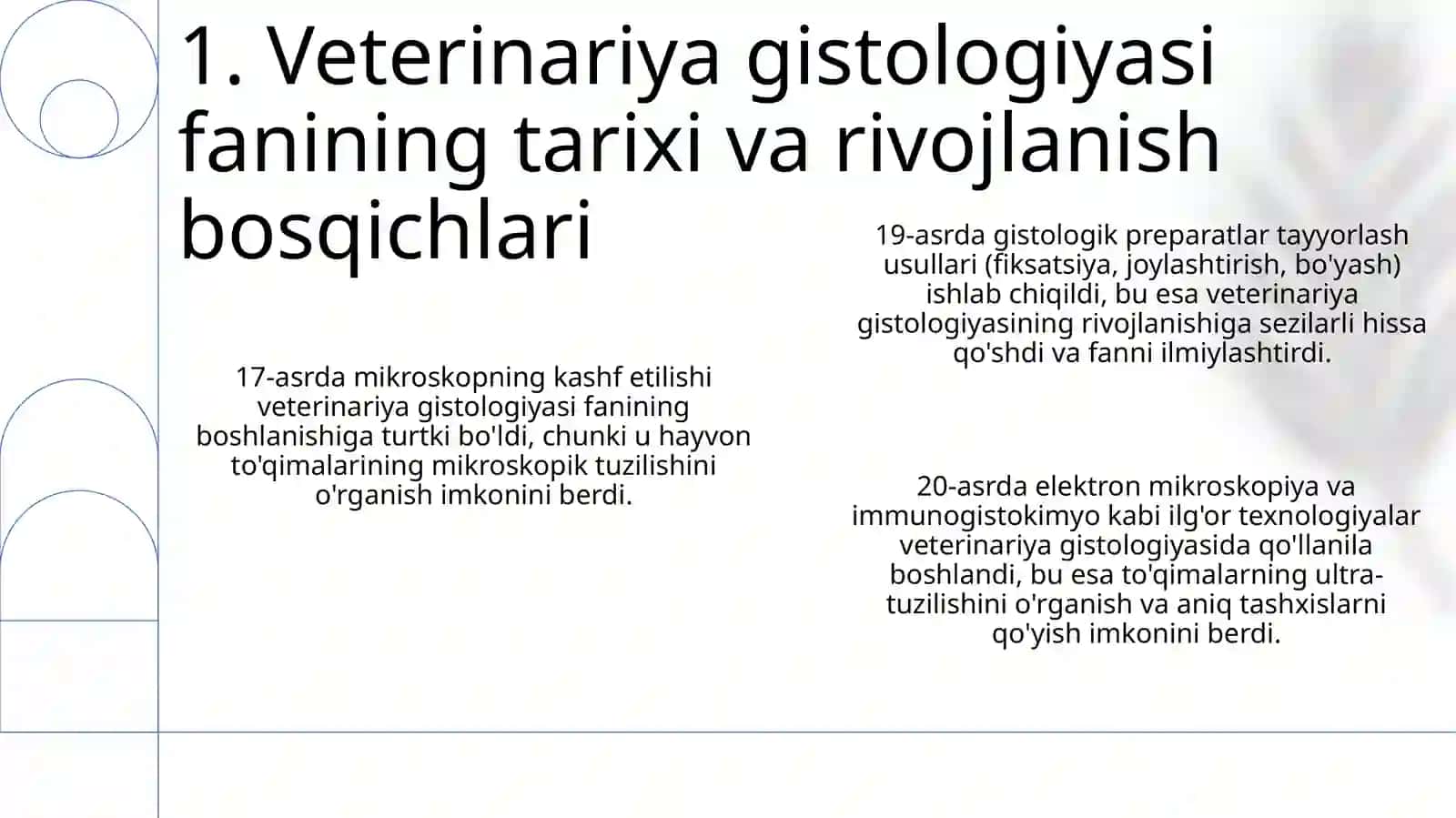Veterinariyagistologiyafaninitarixi.Gistologiktekshirishuslublari 3