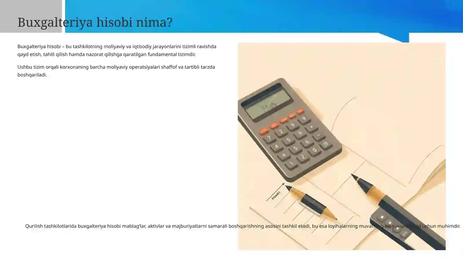 Qurilish tashkilotlarida buxgalteriya hisobining ob’ektlari va sub’ektlari 3