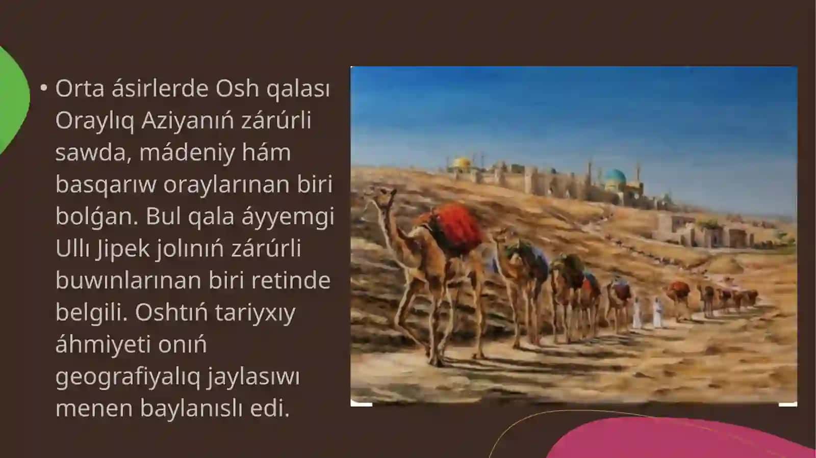 Ortaasirlerde Oshqalasi 3