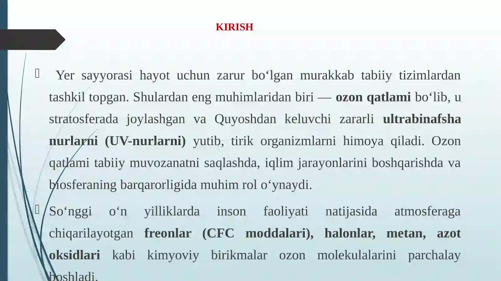 Ozon qatlamining yemirilish sabablari va oqibatlari 3