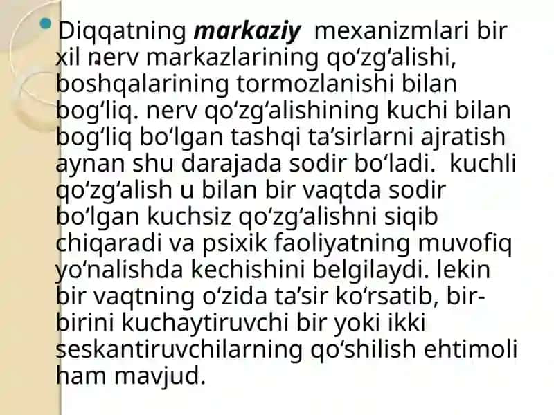 Dobrinning diqqat haqidagi qarashlari, diqqatning xususiyatlari 3
