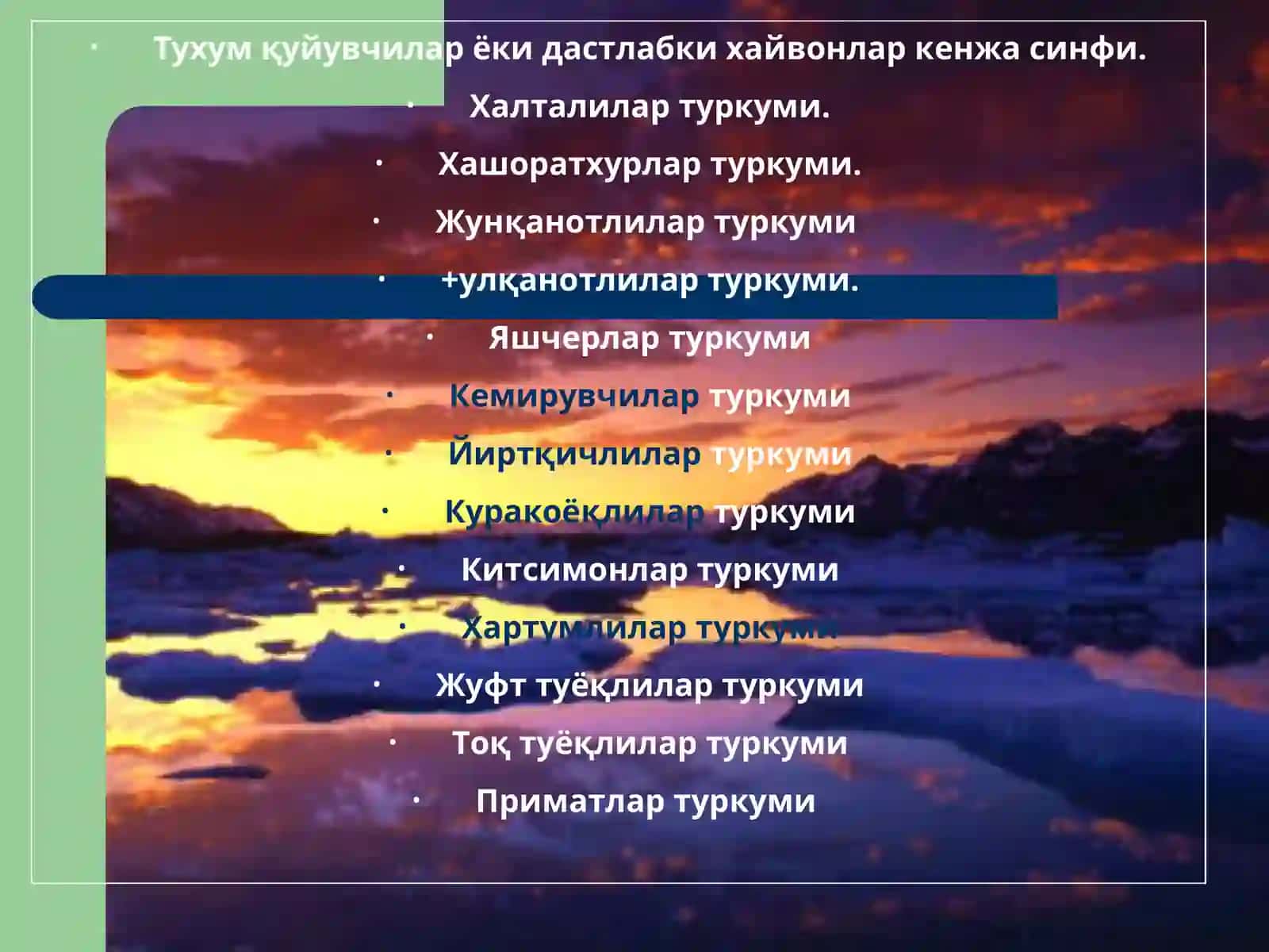 Хозирги Сут эмизувчиларнинг яшаш шароити билан танишиш 3