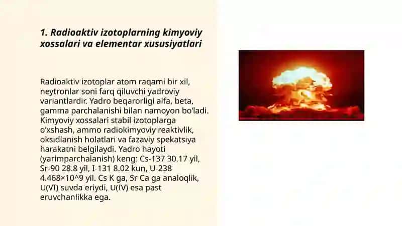 Radioaktiv ifloslanishning kimyoviy xususiyatlari va ekologik xavfi 3