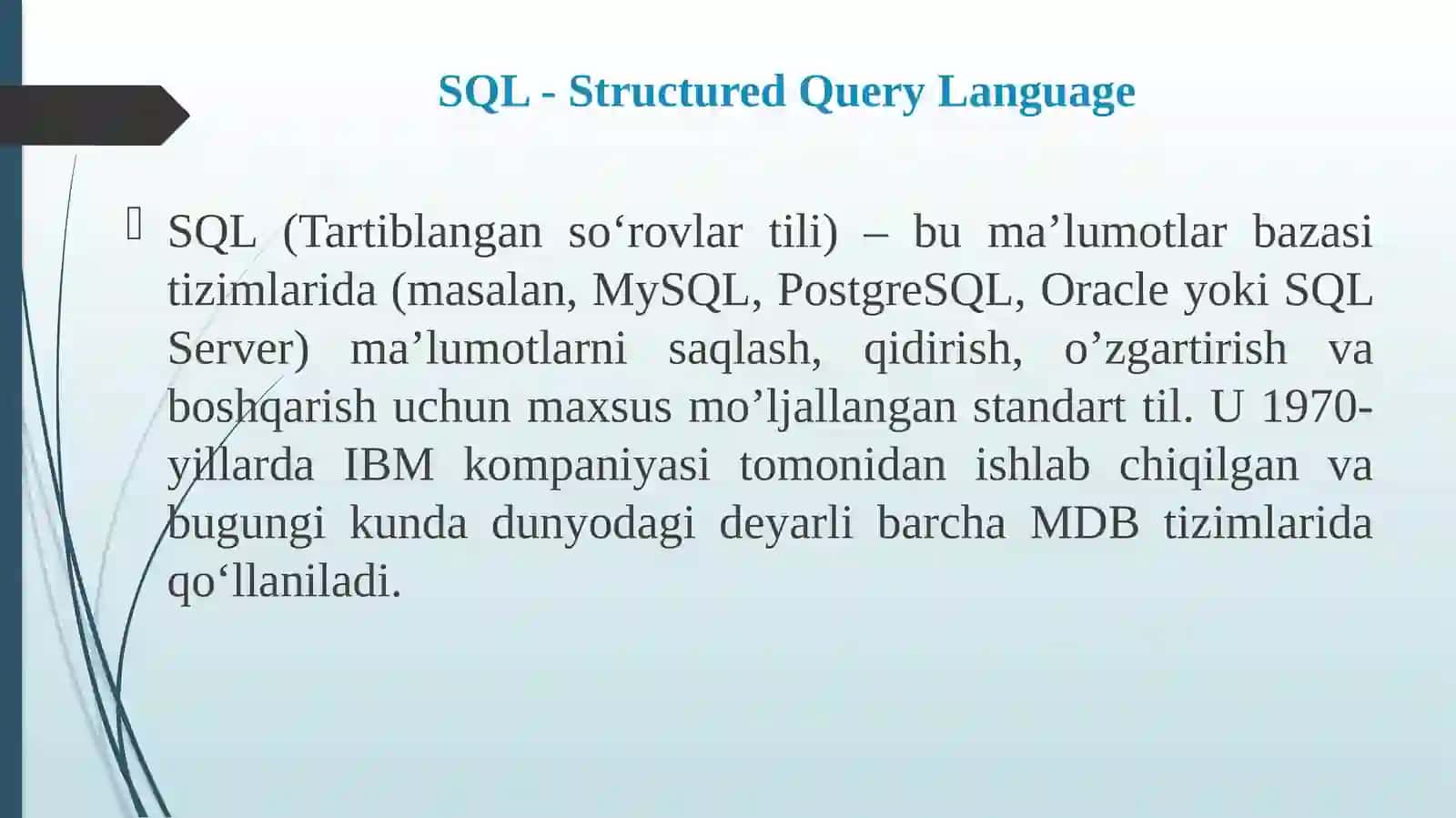 SQL - TARTIBLANGAN SO‘ROVLAR TILI ASOSLARI 3