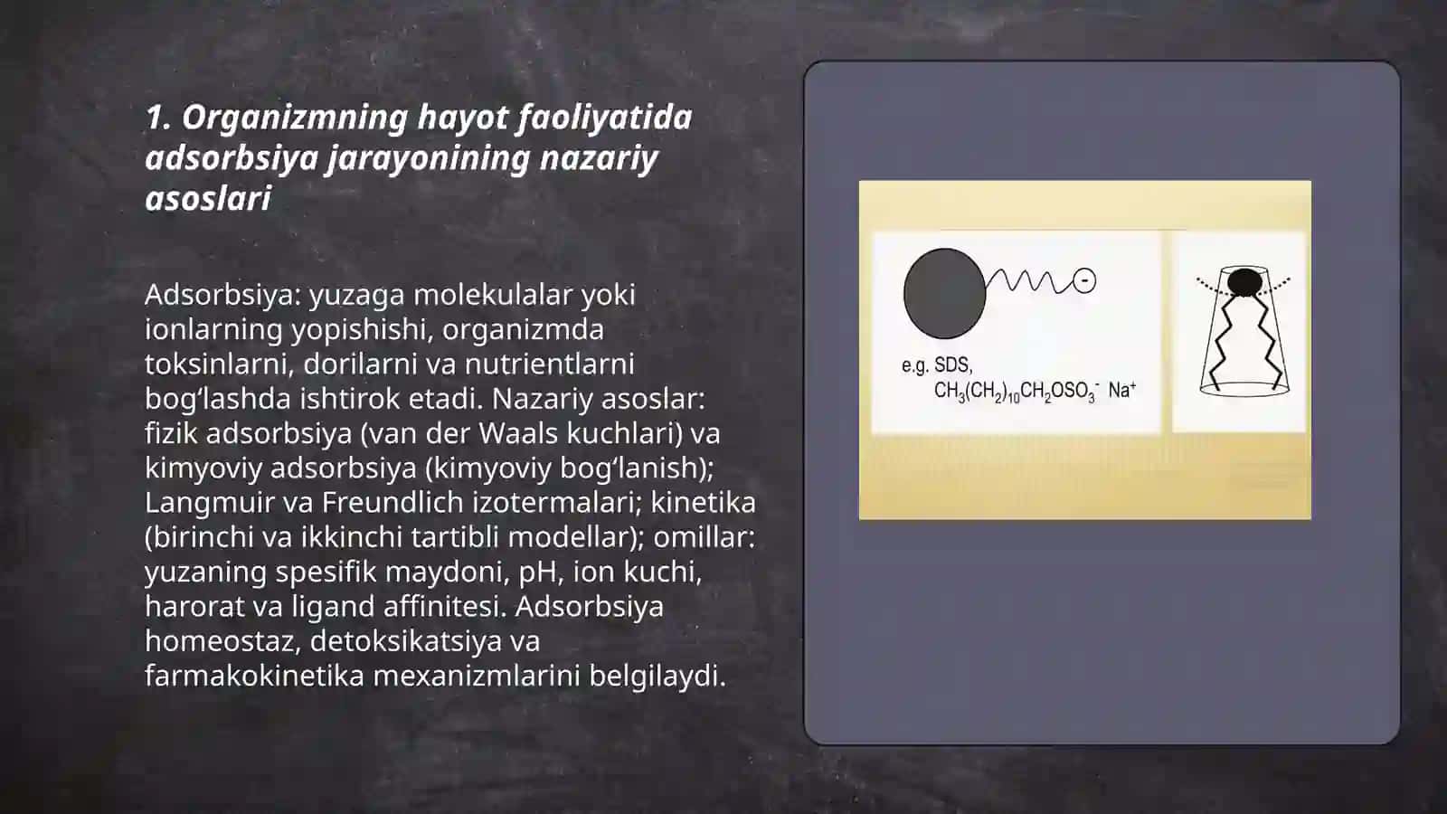 Organizmning hayoq faoliyatida adsorbsiya jarayoni 3