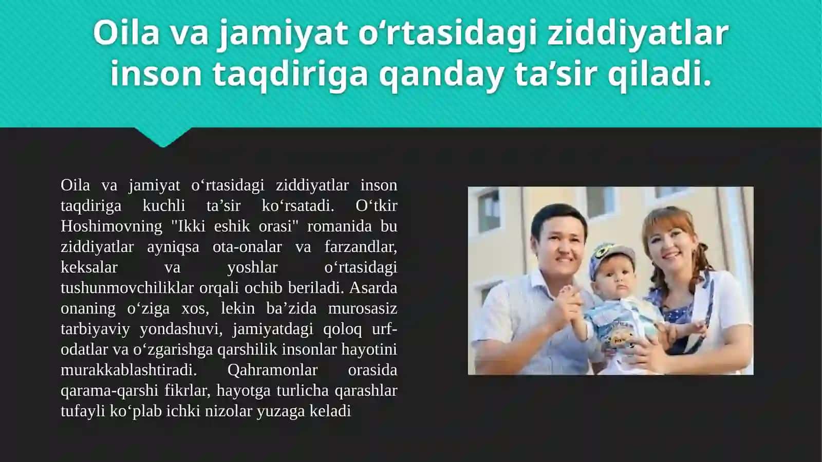 Oilavajamiyato‘rtasidagiziddiyatlarinsontaqdirigaqandayta’sirqiladi 3