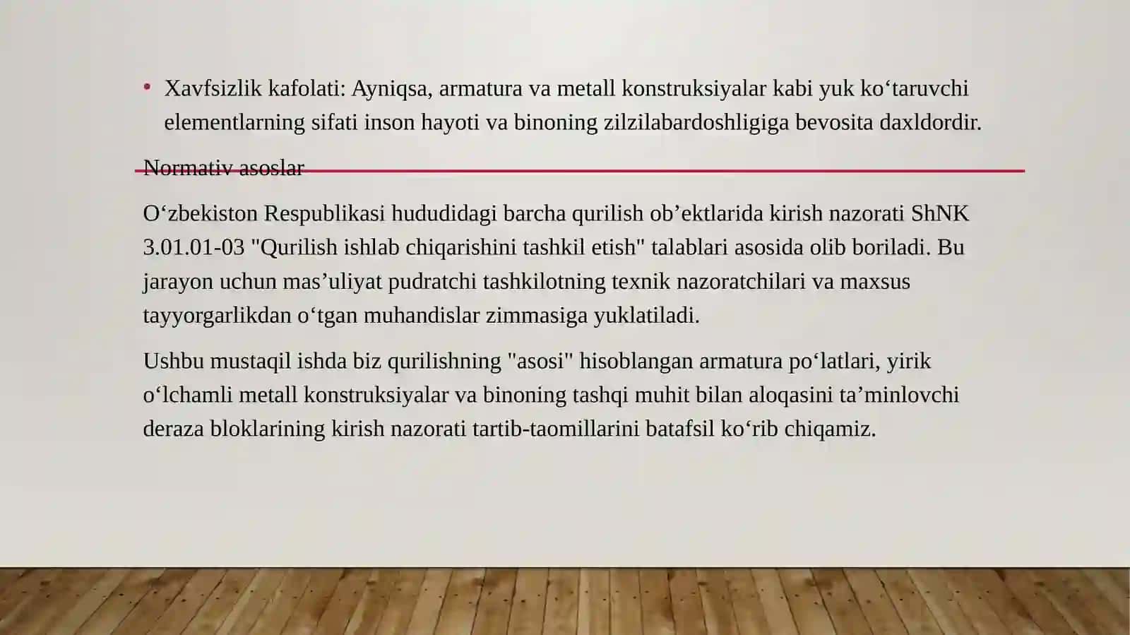 Armaturapo’latlari, metallkonstruksiyalar va derazabloklarining kirish nazorati Reja 3