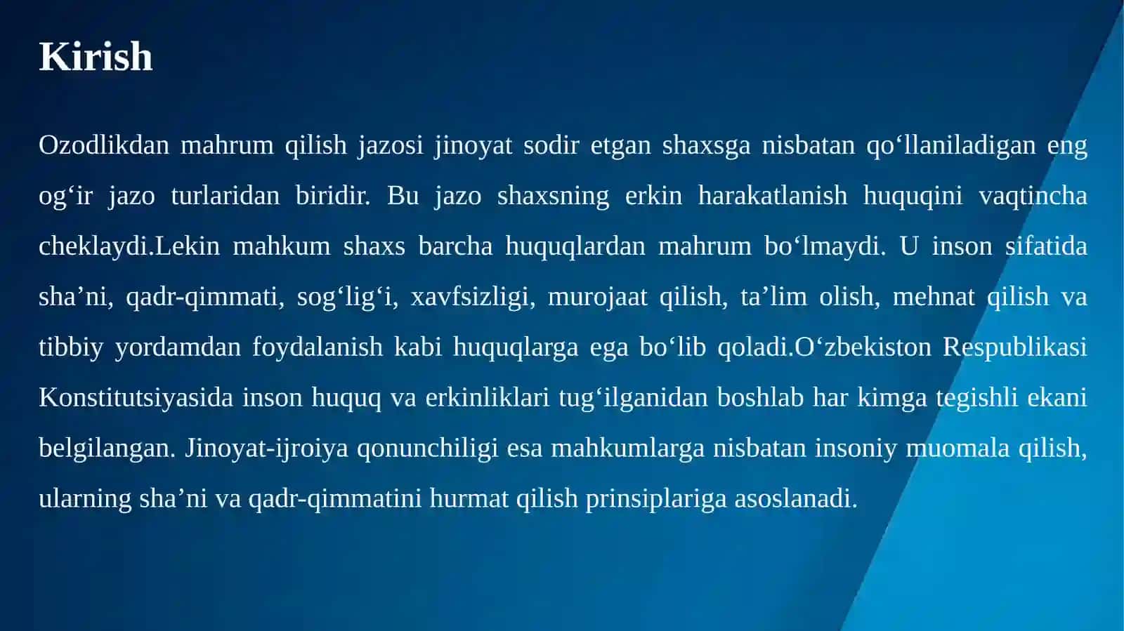 Ozodlikdan mahrum qilish tariqasida g'azonio‘tayotgan shaxslarning huquqlari 3