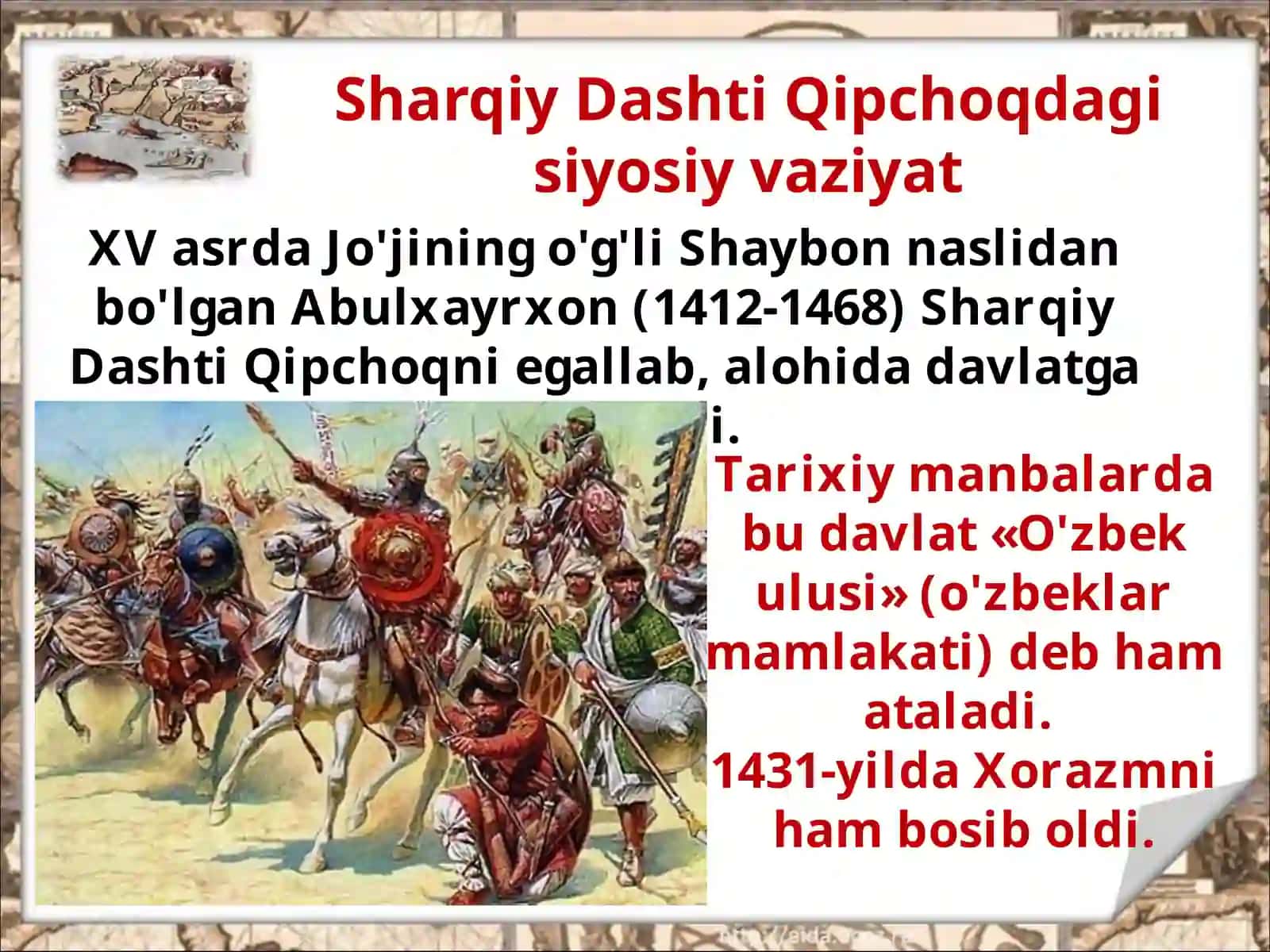 Dashti Qipchoq dagi siyosiyahvol. Muhammad Shayboniyxon Dashti Qipchoq haqida 3