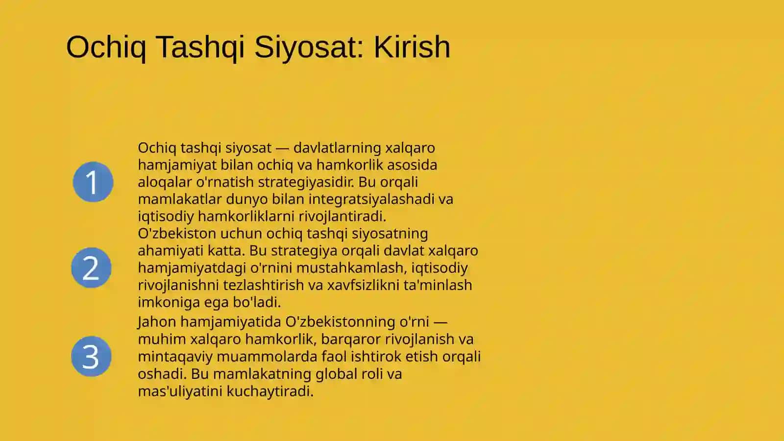 Ochiq tashqi siyosatning shakllanishi. O'zbekiston Respublikasining jahon hamjamiyatidagi o'rni 3