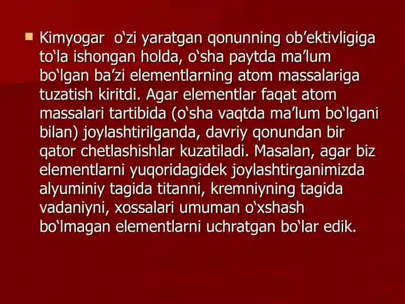 Davriy qonun va elementlarning davriy sistemasi. D.I.Mendeleyevning kimyoviy elementlar davriy jadvali va davriy qonunning kashf qilinishi. Eritmalar va ularning turlari 3