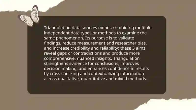 The need for triangulation of data sources 3
