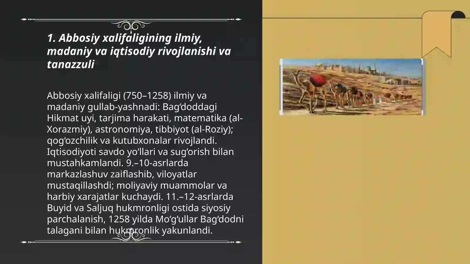 Abbosiy xalifaligining ilmiy, madaniy va iqtisodiy rivojlanishi va tanazzuli 3
