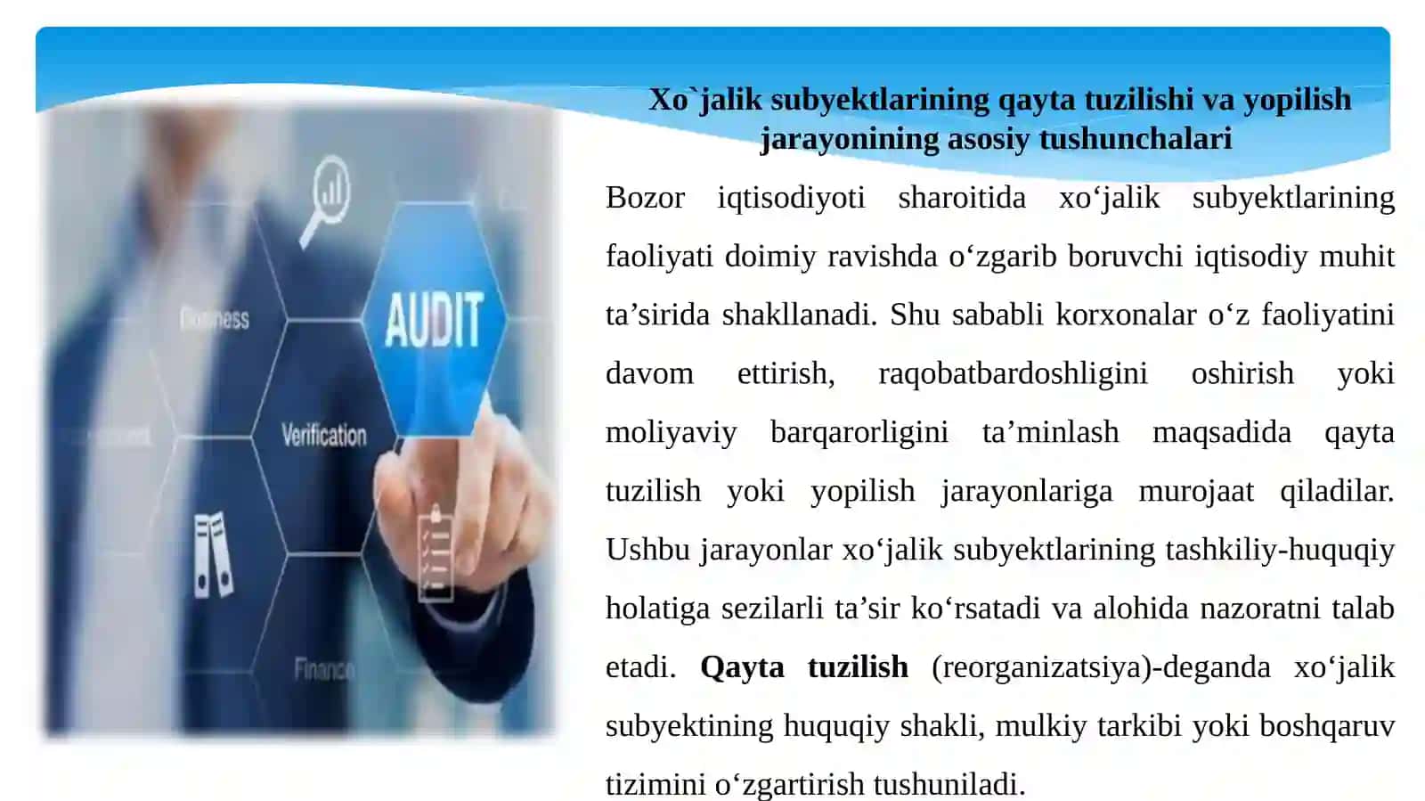 Xoʻjalik subʼektlarining qayta tuzilishi va yopilishi jarayonida bajariladigan auditorlik amallari mazmuni 3