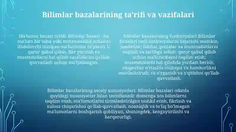 Bilimlar Bazasining Asosiy Xusuiyatlari Va Ularga Oid Loyihalash Ishlari 3