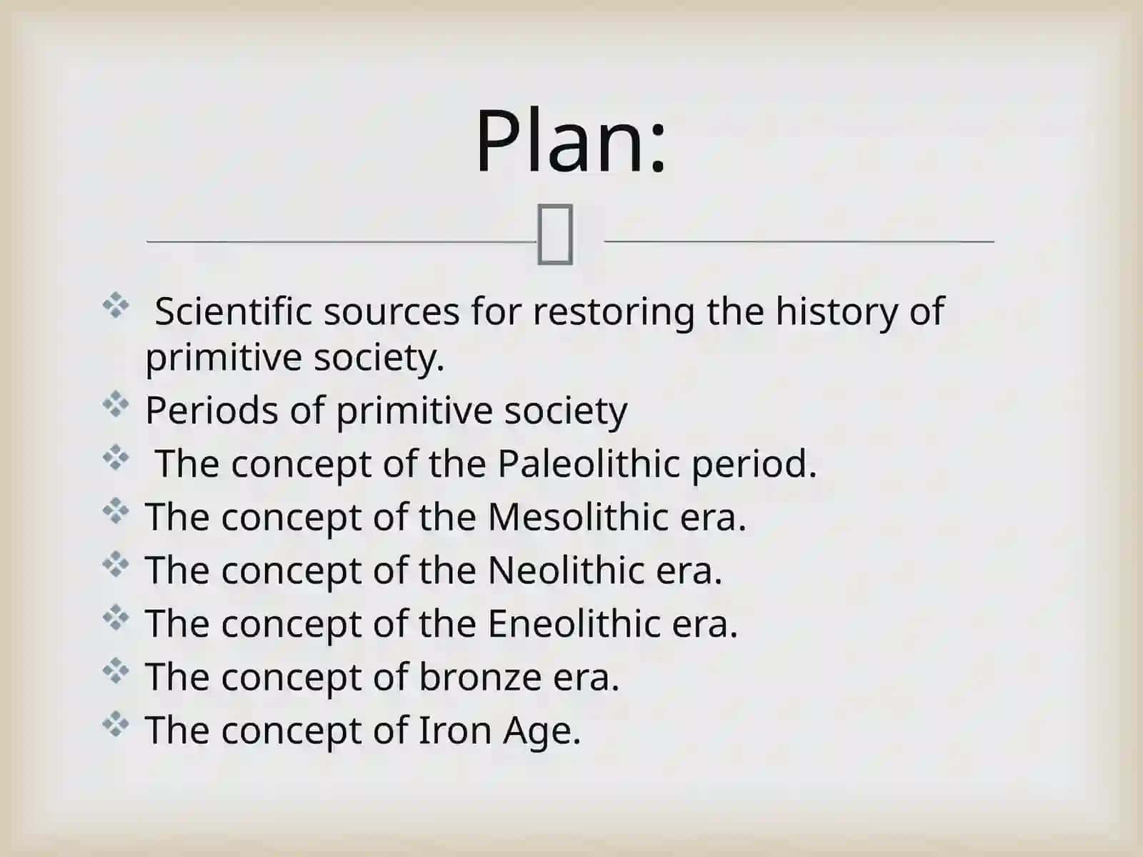 Periods of primitivesociety 3