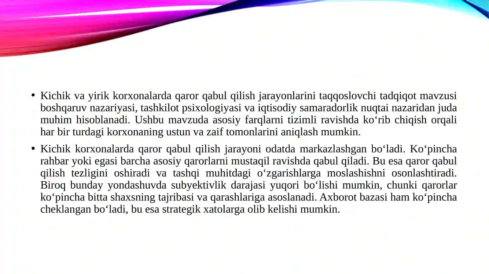 Kichik va yirik korxonalarda qaror qabul qilish jarayonlarini taqqoslovchi tadqiqot. 3