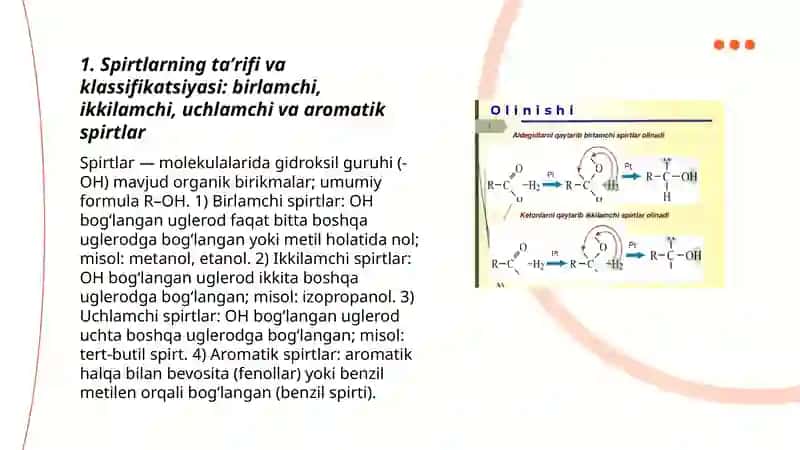 Spirtlar. Olinishi, xossalari, ishlatilishi 3