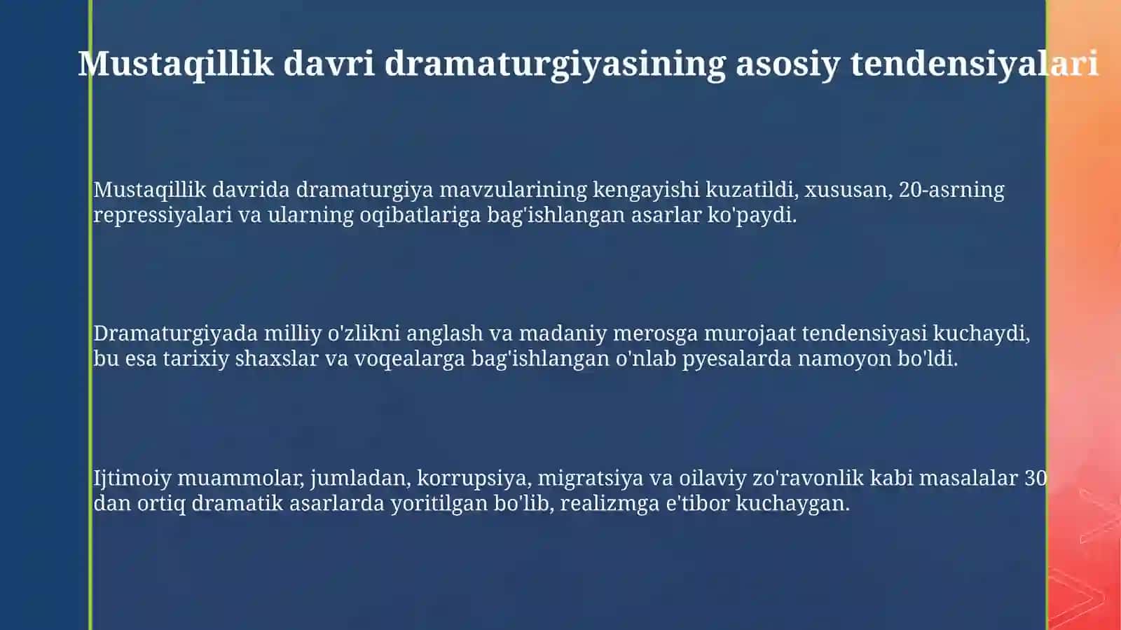 Mustaqillik davri dramaturgiyasining o'ziga xosliklari 3