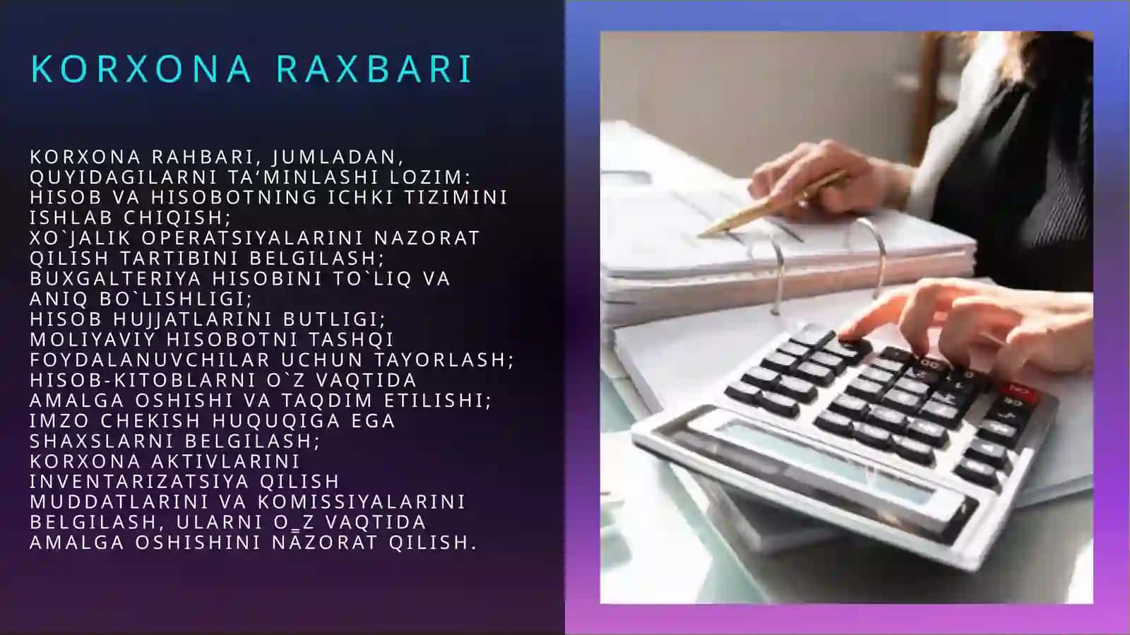 Buxgalteriya hisobini tashkil etishda qanday talablar qo'yiladi 3