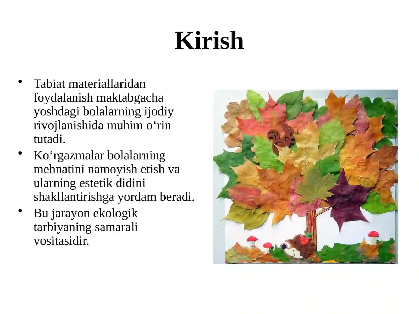 Tabiat materiallaridan ko'rgazmalar tayyorlash 3