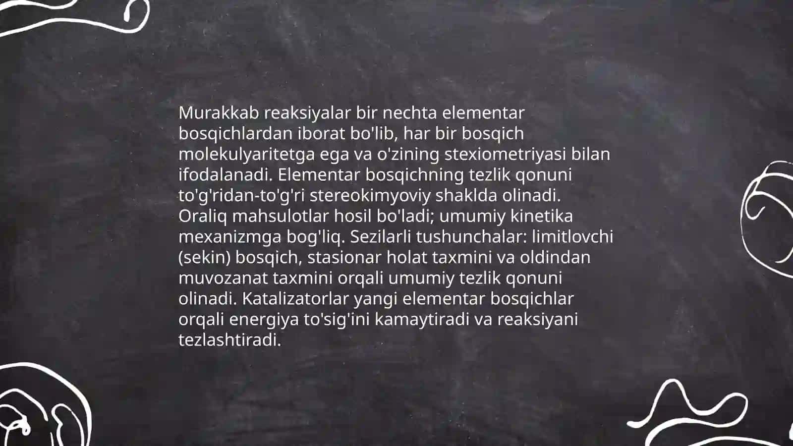 Murakkab reaksiyalar kinetikasi. Kataliz 3