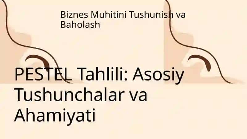 PESTEL TAHLILI AMALIYOTI 3