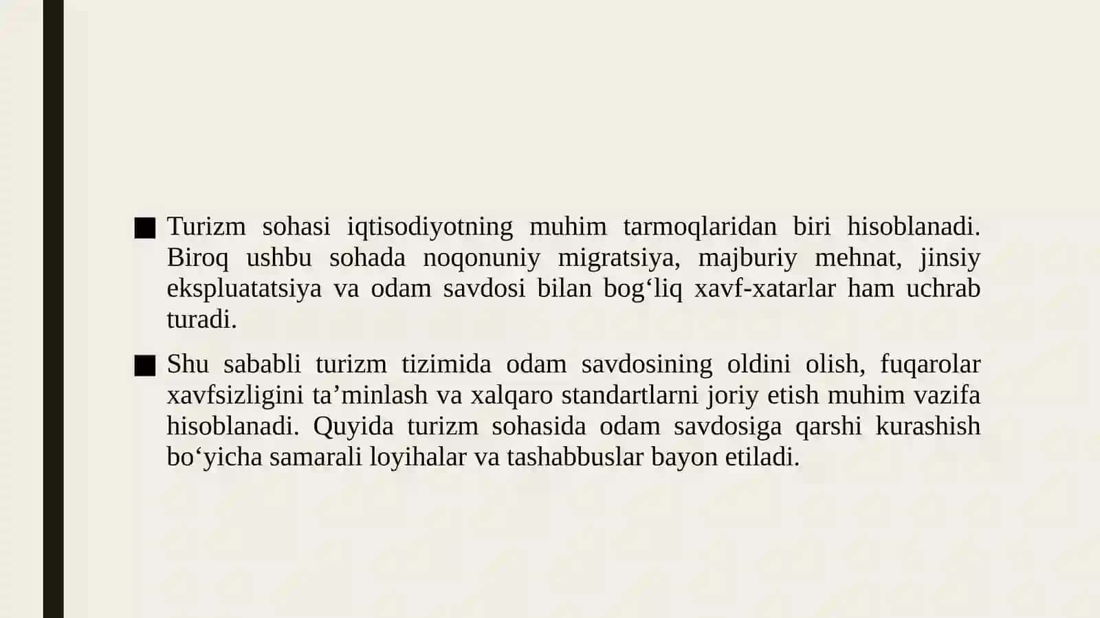 Turizm sohasida odam savdosiga qarshi kurashish bo'yicha loyihalar va tashabbuslarni ishlab chiqarish 3
