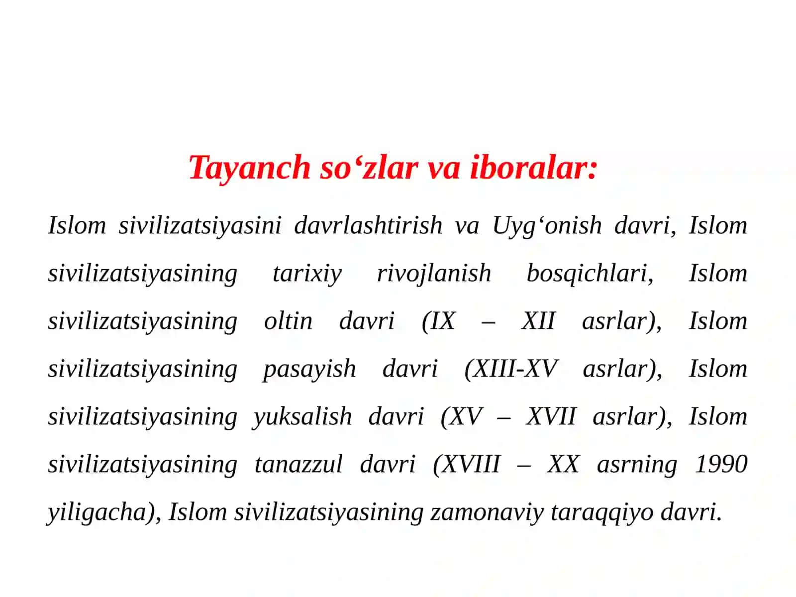 Islomsivilizatsiyasining tarixi yurivojlanish bosqichlari 3