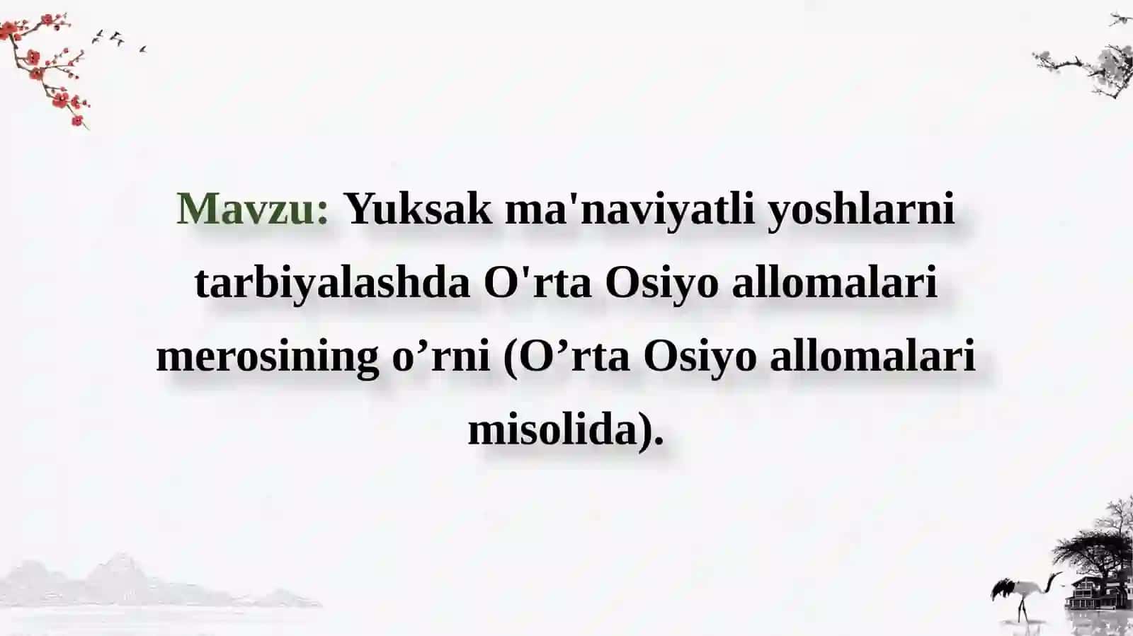 Yuksak ma'naviyatli yoshlarni tarbiyalashda O'rta Osiyo allomalar merosining o'rni (O'rta Osiyo allomalarimisolida) 3