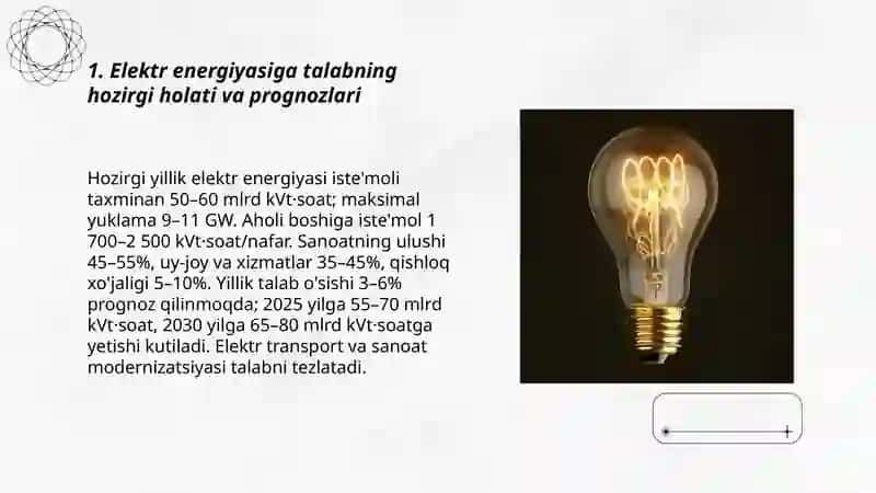 Bugungi kunda mamlakatimizdagi elektr energiyasiga boʻlgan talab va asosiy muammolar ularning yechimi 3