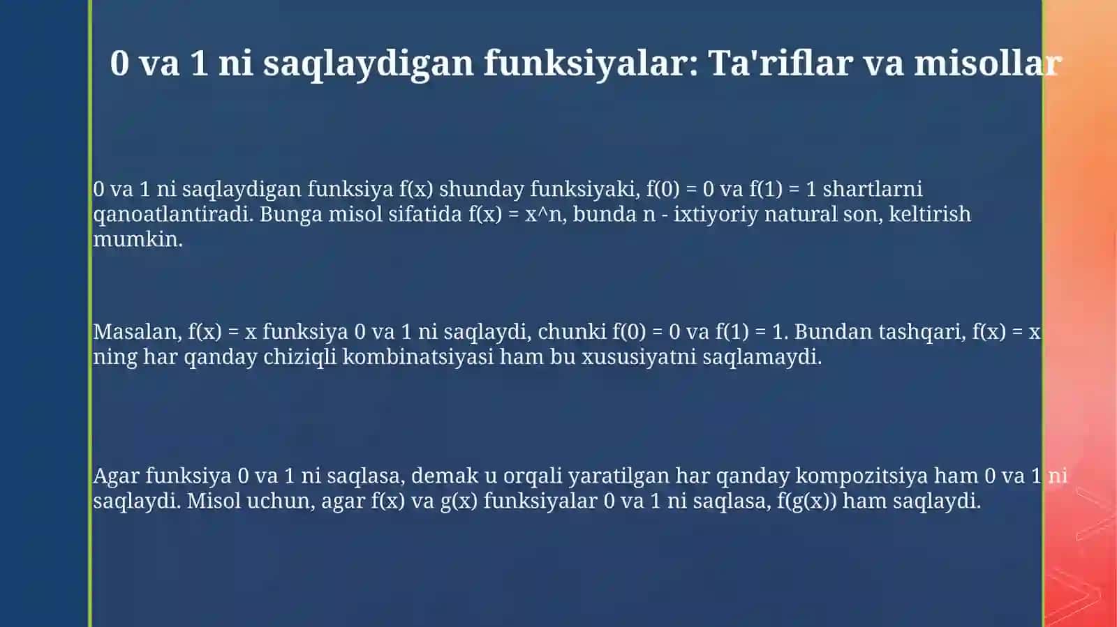 0 va 1 saqlovchi funksiyalarning xossalari 3
