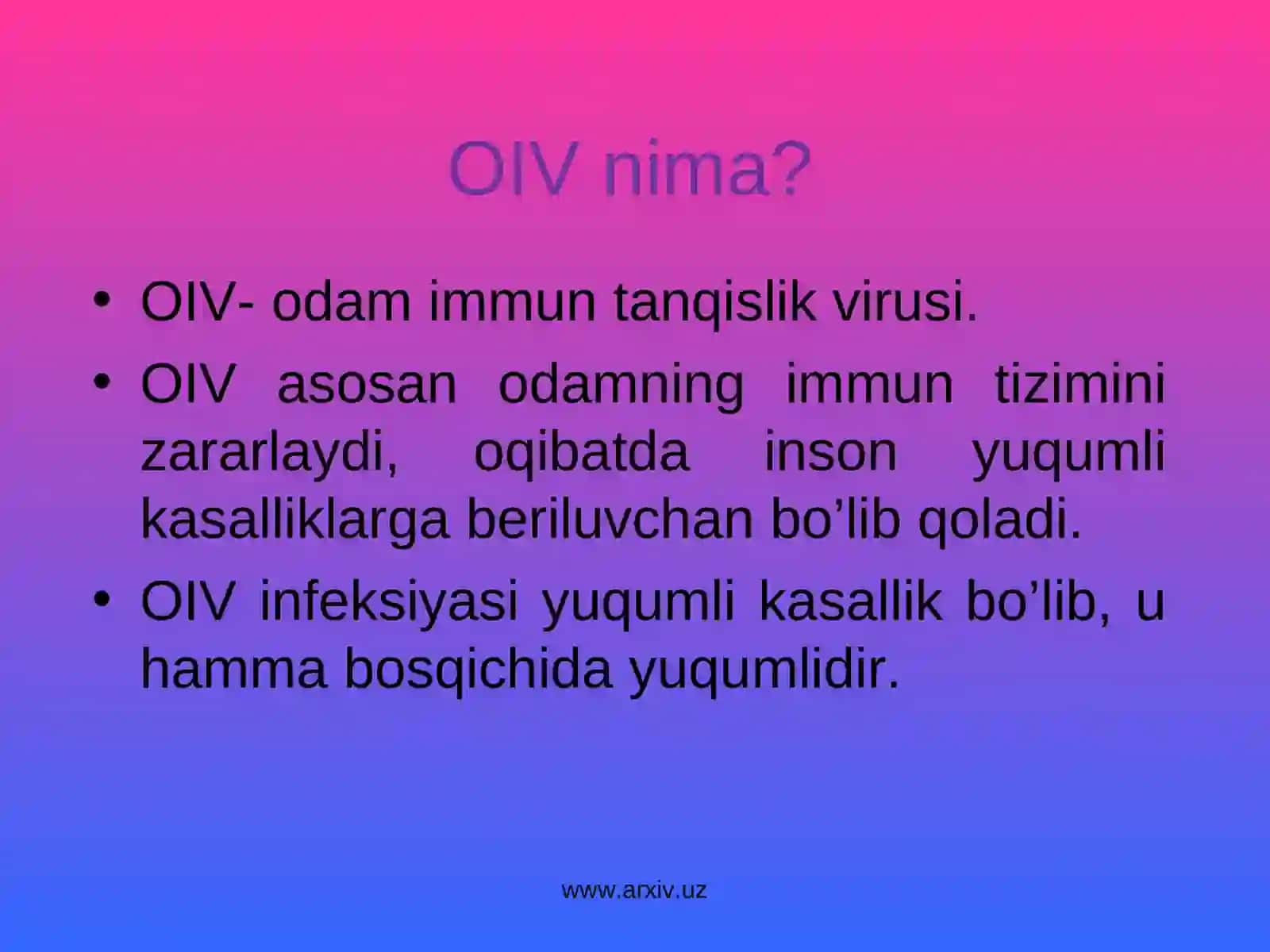 OITSOrttirilgan Immunitet Tanqisligi Sindromi 3