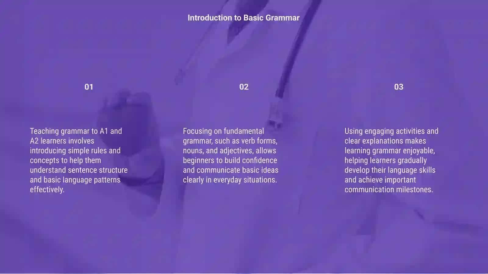 Teaching Grammer to A1 and A2 level learnes 3