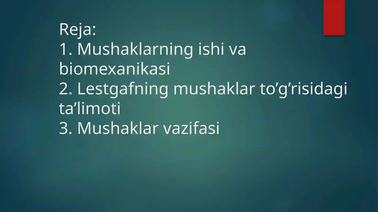 Mushaklar ishi va biomexanikasi. Lesgaft mushaklar toʻgʻrisida taʼlimoti 3