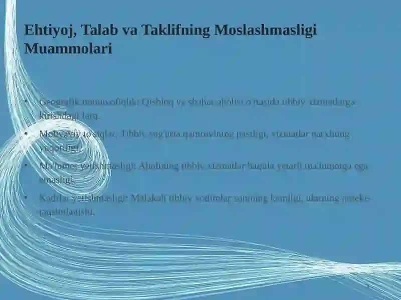 Tibbiy Xizmatlarga Bo'lgan Ehtiyojlarni Qondirish: Muammolar va Yechimlar 3